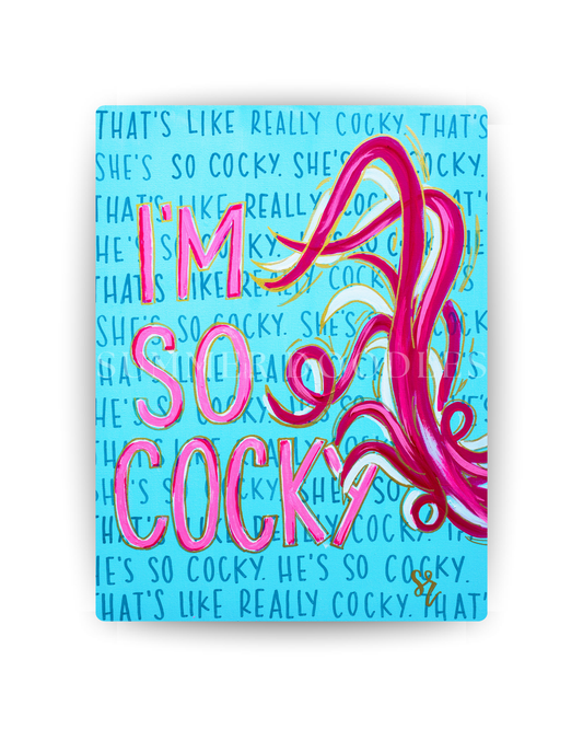 I’m So Cocky